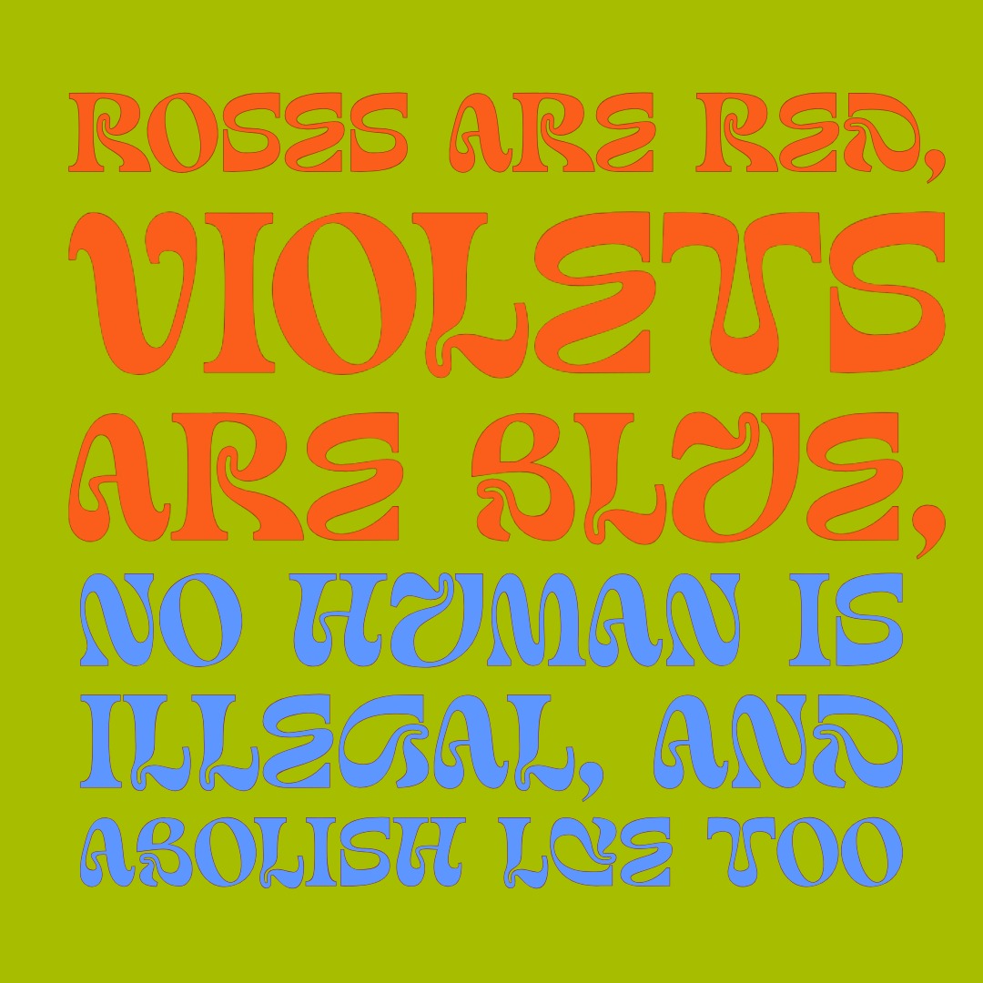 ROSES ARE RED VIOLETS ARE BLUE NO HUMAN IS ILLEGAL AND ABOLISH ICE TOO STICKER