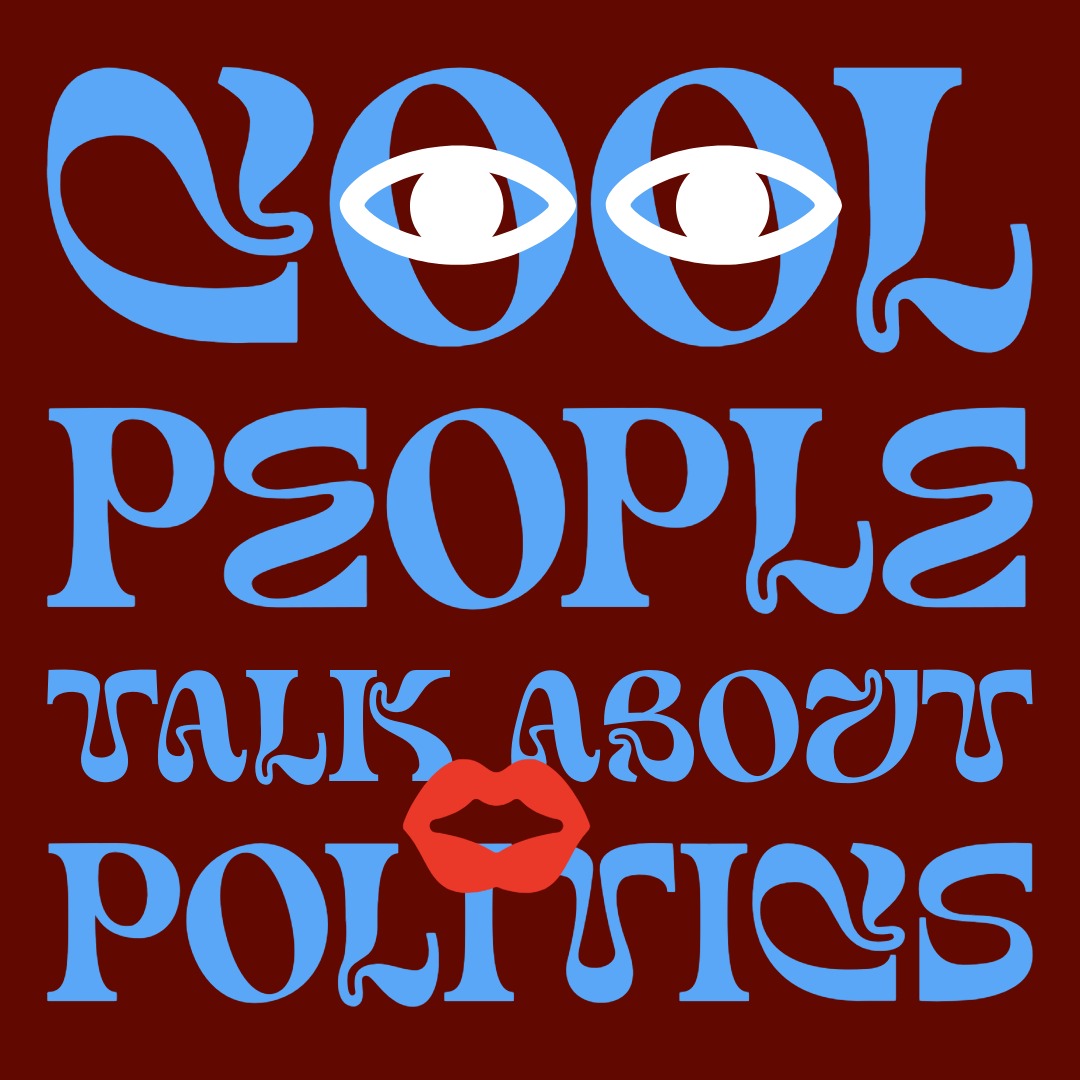 COOL PEOPLE TALK ABOUT POLITICS STICKER
